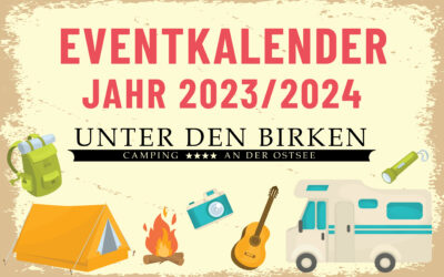 Eventkalender 2023/2024 auf dem Campingplatz Unter den Birken