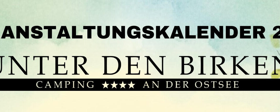 Veranstaltungskalender 2026 – Camping unter den Birken